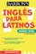 Ingles Para Latinos, Level 1 + Online Audio
