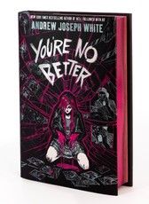 You're No Better (Deluxe Limited Edition)