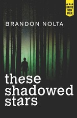 These Shadowed Stars