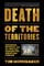 Death of the Territories