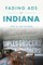 Fading Ads of Indiana