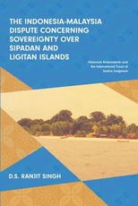 The Indonesia-Malaysia Dispute Concerning Sovereignty over Sipadan and Ligitan Islands