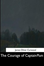 The Courage of Captain Plum