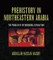 Masry, A: Prehistory in Northeastern Arabia