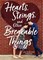 Hearts, Strings, and Other Breakable Things