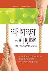 Self-Interest vs. Altruism in the Global Era