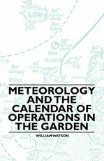 Meteorology and the Calendar of Operations in the Garden