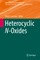 Heterocyclic N-Oxides