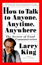 How to Talk to Anyone, Anytime, Anywhere