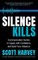 Silence Kills