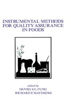 Instrumental Methods for Quality Assurance in Foods