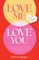 Love Me Love You