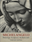 Michelangelo. Paintings, Sculpture, Architecture