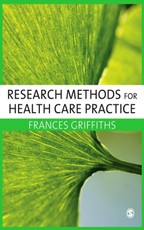 Griffiths, F: Research Methods for Health Care Practice