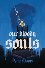 Our Bloody Souls