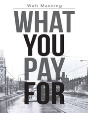 What You Pay For