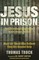 Jesus In Prison