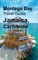 Montego Bay Travel Guide, Jamaica, Caribbean