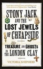 Stony Jack and the Lost Jewels of Cheapside
