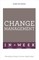 Successful Change Management in a Week: Teach Yourself