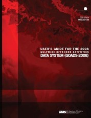 User's Guide for the 2008 Gulfwide Offshore Activities Data System (GOADS-2008)