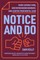 Notice and Do