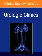 Invasive Bladder Cancer, An Issue of Urologic Clinics of North America