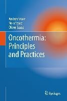 Oncothermia: Principles and Practices