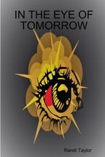 In the Eye of Tomorrow