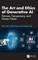 The Art and Ethics of Generative AI