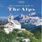Adventure Guide to the Alps: Austria, France, Germany, Italy, Liechtenstein & Switzerland