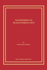 Maimonides on Human Perfection