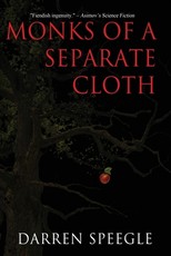 Monks of a Separate Cloth