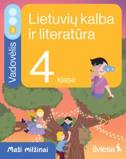 Lietuvių kalba ir literatūra. Vadovėlis 4 klasei, 3 dalis. Serija Maži milžinai