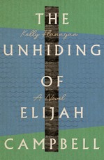The Unhiding of Elijah Campbell
