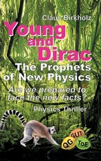 Young and Dirac - The Prophets of New Physics