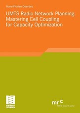 Umts Radio Network Planning: Mastering Cell Coupling for Capacity Optimization