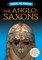 Need to Know: The Anglo-Saxons