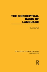 Mcneill, D: Conceptual Basis of Language (RLE Linguistics A: