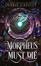 Morpheus Must Die