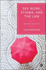 Sex Work, Stigma, and the Law