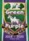 The Green and Purple