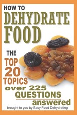 How to Dehydrate Food...