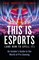 This is esports (and How to Spell it)