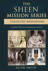 The Sheen Mission Series Collected Meditations