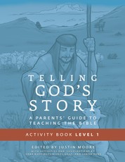 Telling God's Story, Year One: Meeting Jesus: Student Guide & Activity Pages (Telling God's Story)