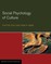 Chiu, C: Social Psychology of Culture