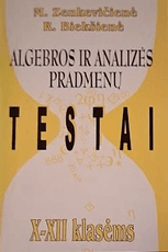 Algebros ir analizės pradmenų testai X–XII klasėms