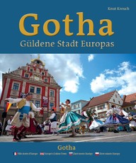 Kreuch, K: Gotha - Güldene Stadt Europas - Ville dorée d'Eur