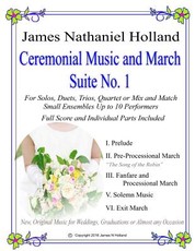 Ceremonial Music and March Suite No. 1